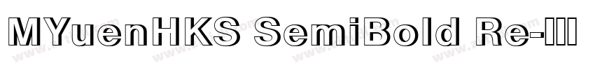 MYuenHKS SemiBold Re字体转换
